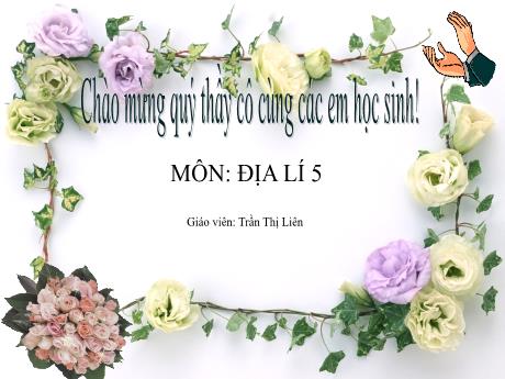 Bài giảng Địa lí 5 - Bài 23: Châu Phi - Trần Thị Liên