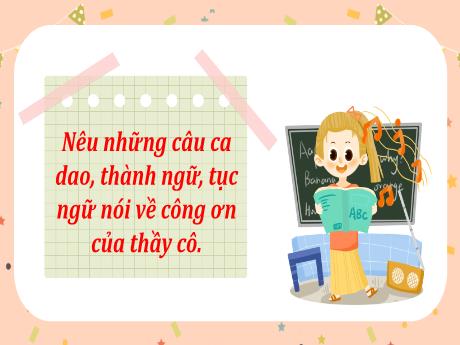 Bài giảng Hoạt động trải nghiệm 5 - Tuần 10 - Tâm sự thầy trò