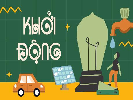 Bài giảng Khoa học 5 (Kết nối tri thức) - Bài 11: Sử dụng năng lượng mặt trời, năng lượng gió, năng lượng nước chảy