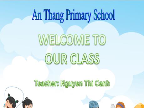 Bài giảng Tiếng Anh 5 - Unit 8: In our classroom - Lesson 3 (Part 1,2,3) - Nguyen Thi Canh