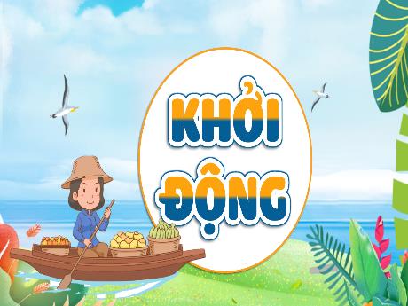 Bài giảng Tiếng Việt 5 (Kết nối tri thức) - Luyện đọc: Đường quê Đồng Tháp Mười (Tiết 4)