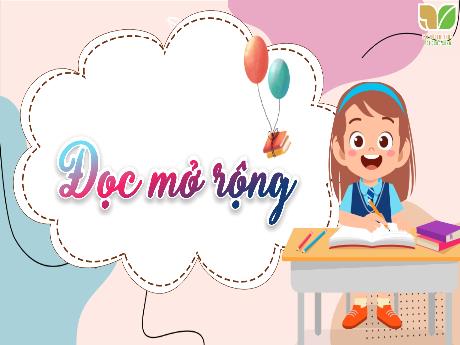 Bài giảng Tiếng Việt 5 (Kết nối tri thức) - Tuần 16 - Đọc mở rộng: Tìm đọc một bài giới thiệu phim