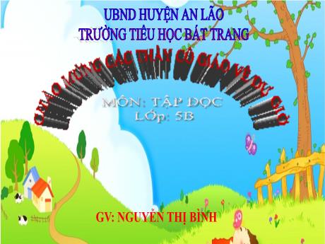 Bài giảng Tiếng Việt 5 (Tập đọc) - Tuần 9 - Đất Cà Mau - Nguyễn Thị Bình