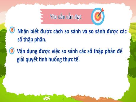 Bài giảng Toán 5 (Kết nối tri thức) - Bài 11: So sánh hai số thập phân