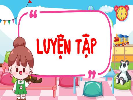 Bài giảng Toán 5 (Kết nối tri thức) - Tuần 18 - Luyện tập (Tiết 4)