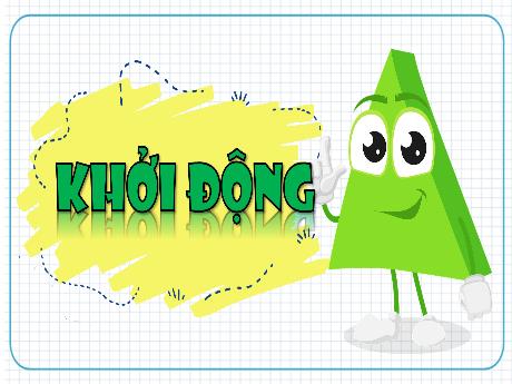 Bài giảng Toán Lớp 5 (Kết nối tri thức) - Bài 25: Diện tích hình tam giác (Tiết 3)