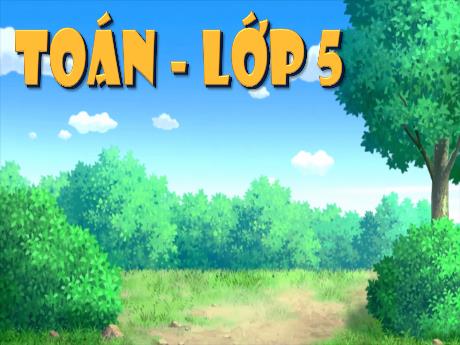 Bài giảng Toán Lớp 5 (Kết nối tri thức) - Bài 27: Diện tích hình tròn